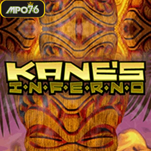 Kane's Inferno