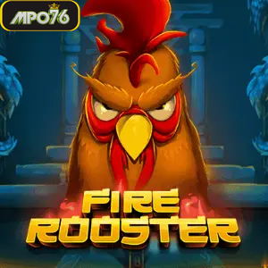 Fire Rooster